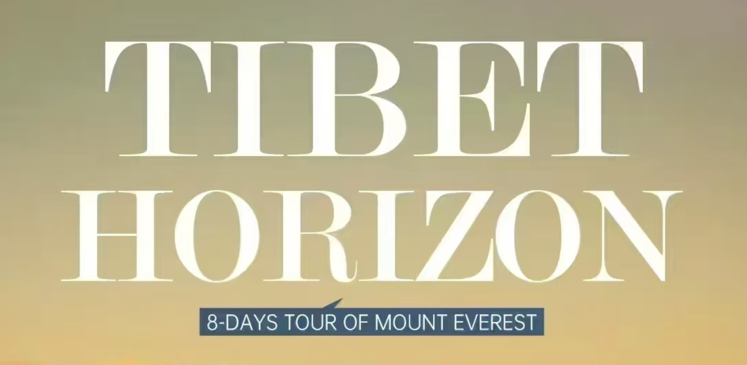 Tibet Horizon—8-day tour of Mount Everest
